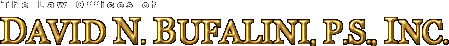 David A. Bufalini, Washington personal injury lawyers handling wrongful death, automobile, motorcycle, pedestrian, construction site accident claims, medical negligence and product liability cases